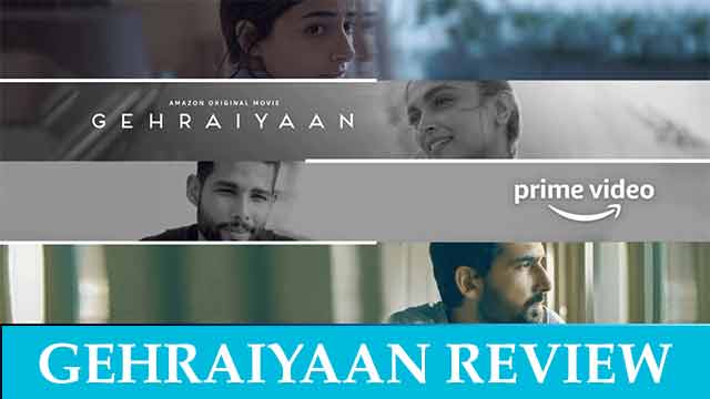 Gehraiyaan Review: A Waste of Time and Conclusion is Funny - [Comments]